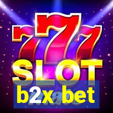 b2x bet